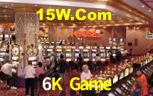 6K Game,6K Bet